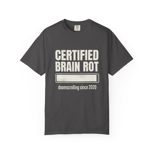 Certified Brain Rot Tee